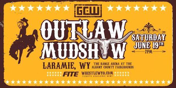 Watch GCW: Outlaw Mudshow 2021 6/19/21 Full Show Online Free