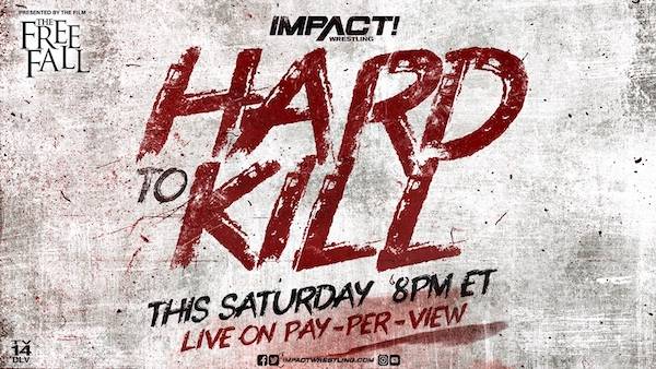 Watch iMPACT Wrestling: Hard To Kill 2022 1/8/2022 Full Show Online Free