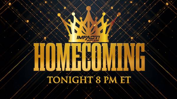 Watch iMPACT Wrestling: Homecoming 2021 7/31/21 Full Show Online Free