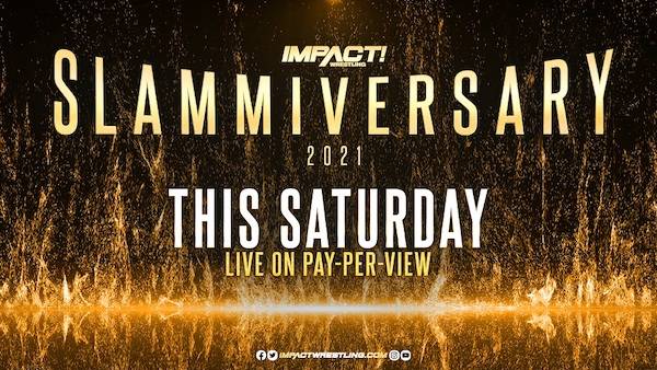 Watch iMPACT Wrestling Slammiversary 2021 7/17/20 Live Online Full Show Online Free