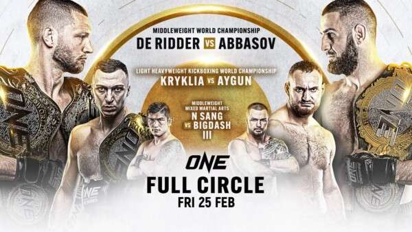 Watch ONE Full Circle Ridder vs. Abbasov 2/25/2022 Full Show Online Free