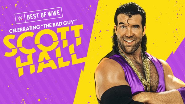 Watch The Best Of WWE E95: Celebrating The Bad guy Scott Hall Full Show Online Free