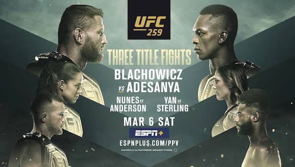 Watch UFC 259: Blachowicz vs. Adesanya 3/6/2021 Live Online Full Show Online Free