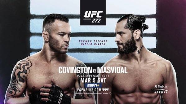 Watch UFC 272: Covington vs. Masvidal 3/5/2022 Full Show Online Free