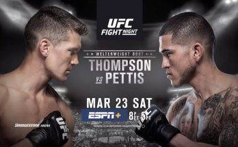 Watch UFC Fight Night 148: Thompson vs. Pettis Full Show Online Free