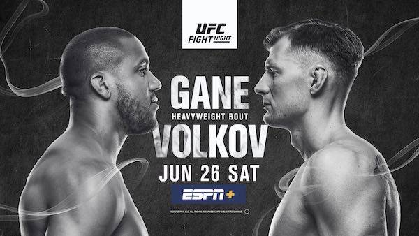 Watch UFC Fight Night Vegas 30: Gane vs. Volkov 6/26/21 Full Show Online Free