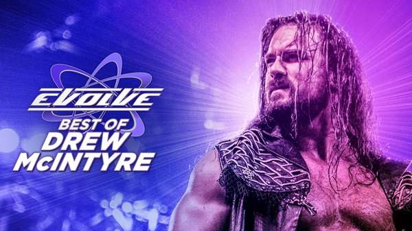 Watch WWE Best Of Drew McIntyre in Evolve Full Show Online Free
