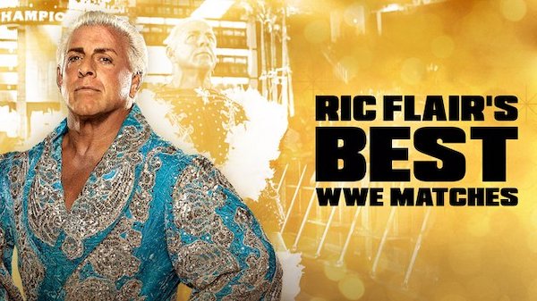Watch WWE Essentials E05: Ric Flairs Best WWE Matches Full Show Online Free