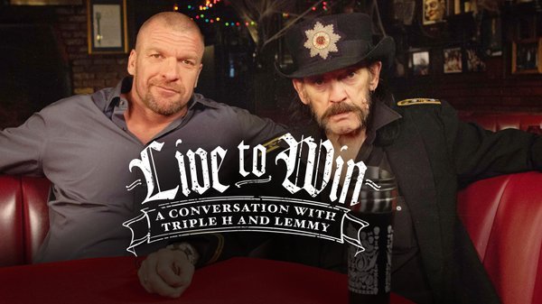 Watch WWE Live To Win: A Conversation With Triple H And Lemmy Full Show Online Free