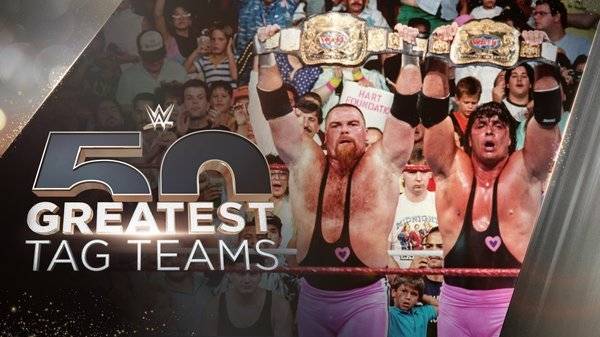 Watch WWE The 50 Greatest S02E05: Tag Teams The Top 5 Full Show Online Free