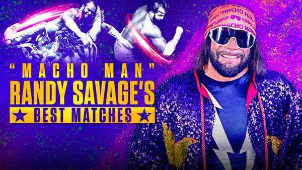 Watch WWE The Best of WWE E27: WWE Macho Man Randy Savages Best Matches Full Show Online Free