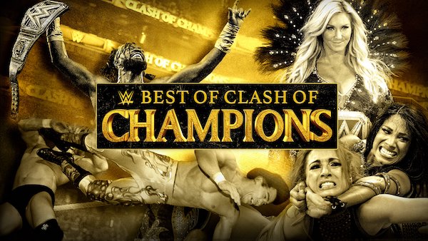 Watch WWE The Best of WWE E46: Best of Clash of Champions Full Show Online Free