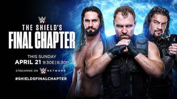 Watch WWE The Shield’s Final Chapter 4/21/19 Full Show Online Free