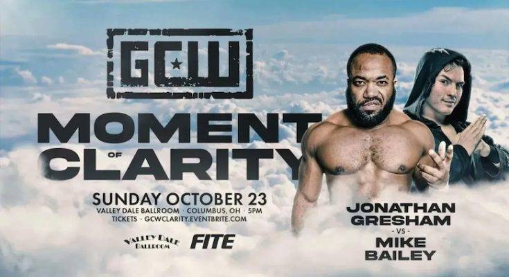 Watch GCW Moment Of Clarity Event 10/23/2022 Full Show Online Free