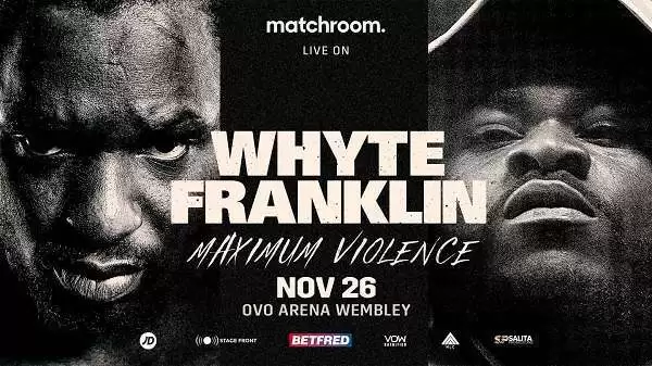 Watch Dazn Boxing Whyte vs. Franklin 11/26/2022 Full Show Online Free