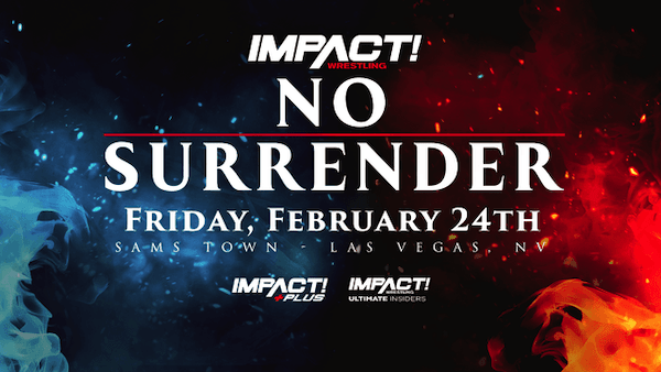 Watch iMPACT Wrestling: No Surrender 2023 2/24/23 Full Show Online Free