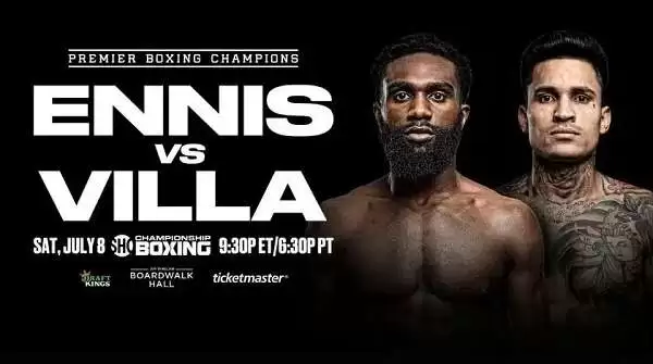 Watch Showtime Boxing Ennis vs Villa 7/8/23 8th July 2023 Full Show Online Free