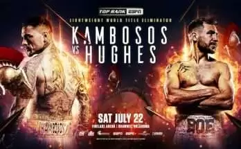 Watch Top Rank Boxing: Kambosos Jr. vs. Hughes 7/22/23 July 22nd 2023 Full Show Online Free